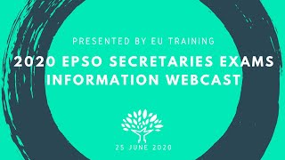 2020 EPSO Secretaries Exams  Information Webcast [upl. by Timmy]