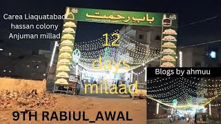 carea Liaquatabad hassan colony 9th rabiulawal milaad [upl. by Juna]