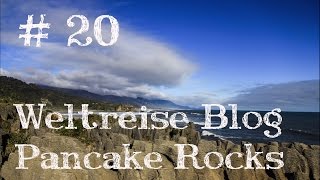 Pancake Rocks Neuseeland  Weltreise Vlog  Work and Travel 20 [upl. by Annaehr]