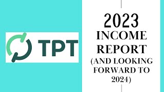 2023 TPT Income Update  and some TPT goals for 2024 [upl. by Olethea717]