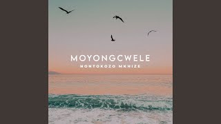 Moyongcwele [upl. by Aihsiym]