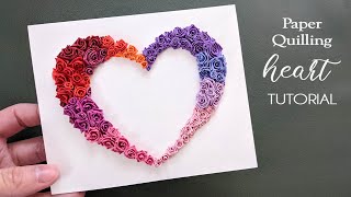 How to Make Valentines Day Paper Heart Card  DIY Easy Quilling Roses [upl. by Eecyac]