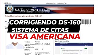 Como corregir el Formulario DS160 para Visa Americana si ya tengo cita [upl. by Kwarteng]