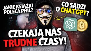 Jaką PRZYSZŁOŚĆ nam szykują Phil Konieczny o CHAT GPT KSIĄŻKI INWESTOWANIE KRYPTO BINANCE [upl. by Mycah]