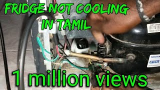 Fridge Not Cooling how to fix in Tamil 9840814014 Chennai [upl. by Egan652]