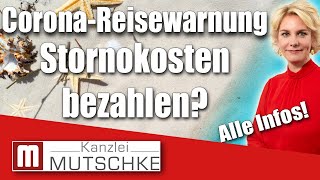 CoronaReisewarnung Muss ich Stornokosten für meine Reise zahlen [upl. by Saisoj]