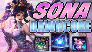 NEW Sona Build  Dawncore is INSANE 🔥 [upl. by Ruelu]