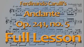 Carulli Andante op 241 no 5 Full Lesson classical guitar [upl. by Dusa]