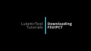 LukeAirTool Tutorial  Downloading FSUIPC7 [upl. by Maloy]