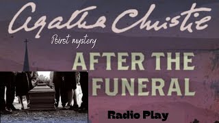 After The Funeral🎧 Agatha Christie🎧Poirot mystery Radio Play audio story For relax And success [upl. by Vivienne11]