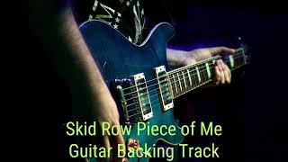 Skid Row Piece of Me  Em  Guitar Backing Track With Vocals [upl. by Odlabso]