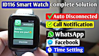 ID116 Smart Watch Complete Solutions  Not Connecting Call Notification WhatsApp Facebook Insta [upl. by Atiluj]