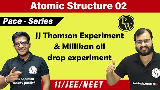 NEET 2025  Chemistry  Structure of Atom Class 11th  Thomson amp Rutherford Atomic Models  Lec 2 [upl. by Ainocal311]