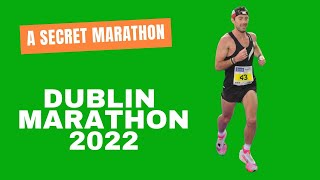 Why I Ran a 231 MARATHON as training with a camera DUBLIN MARATHON  My Secret Marathon 2022 [upl. by Htelimay]