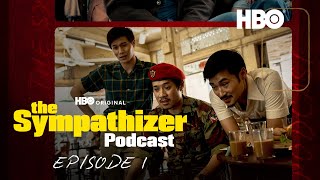 The Sympathizer Official Podcast  Episode 1  HBO [upl. by Lledniw465]