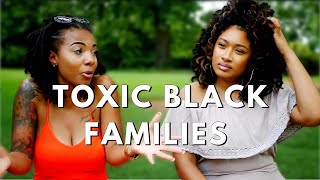 BLACK FAMILIES ARE TOXIC  BABYMOM CULTURE EMOTIONAL INCEST GENERATIONAL CURSES [upl. by Medarda]