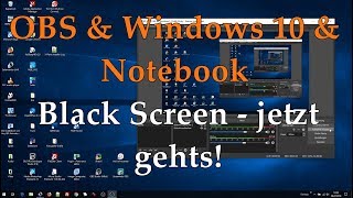 OBS 2321 Windows 10 Notebook Black Screen Schwarzer Bildschirm Lösung [upl. by Yenahs]