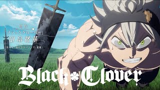 Black Clover  Opening 12  Everlasting Shine [upl. by Vena]