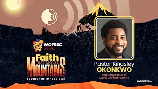 Pastor Kingsley Okonkwo  1st Session  Day 1 WOFBEC Faith That Moves Mountains  2nd January 2024 [upl. by Sumedocin]