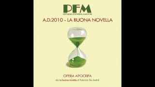 PFM  10  quotLaudate Hominemquot dallalbum quotAD 2010  La buona novellaquot [upl. by Strong]