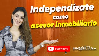 Cómo ser asesor inmobiliario independiente 😎 [upl. by Immat]