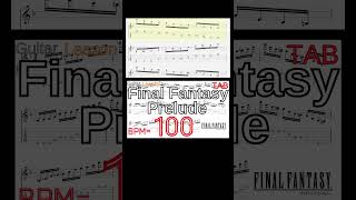 【BPM100】Final Fantasy Prelude TAB Guitar Lesson FF Shorts finalfantasy ff prelude guitar [upl. by Katlin]