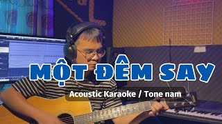 Một Đêm Say Acoustic Karaoke Tone Nam  Thịnh Suy  LIKE Acoustic [upl. by Rednave]