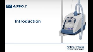 An Introduction to the FampP Airvo™ 2 for Optiflow™ Nasal High Flow therapy [upl. by Zoara]