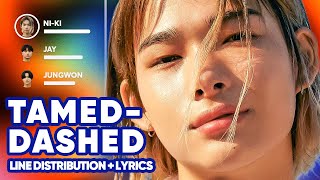 ENHYPEN  TamedDashed Line Distribution  Lyrics Karaoke PATREON REQUESTED [upl. by Phio586]