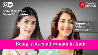 Being a Bisexual Woman in India ft Saumyaa Vohra  Love Matters Podcast  Leeza Mangaldas [upl. by Mohl]