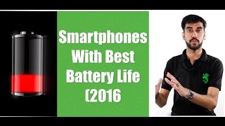 Top Mobile Phones with Best Battery Life  India December 2016 [upl. by Vania]