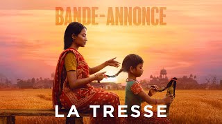 LA TRESSE  Bandeannonce VF [upl. by Naujet]