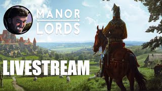 Maximum Difficulty Manor Lords Livestream [upl. by Esinahs25]