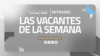 ¡DESCUBRE LAS VACANTES DE LA SEMANA EN EMPLEOS PANAMÁ [upl. by Iznik611]