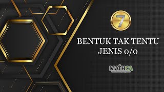 Eps7 KALKULUS 2 Bentuk Tak Tentu  Jenis 00 [upl. by Laurianne737]