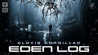 Eden Log  Film complet HD en français Thriller Horreur Sciencefiction [upl. by Finegan]