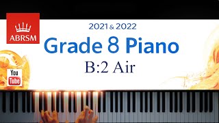 ABRSM 20212022 Grade 8 B2 Air  H Hopekirk Piano exam piece [upl. by Dyanne314]