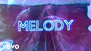 Sigala  Melody Lyric Video [upl. by Dieterich]