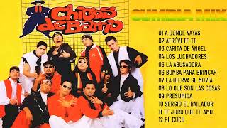 CHICOS DE BARRIO🎉 🎉30 SUPER CANCIONES CUMBIAS VIEJITAS PERO BONITAS🎉🎉30 GRANDES EXITOS INOLVIDABLE💖 [upl. by Gervais]