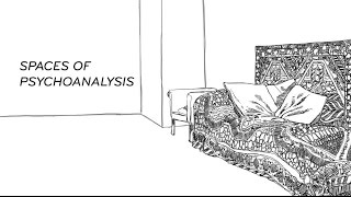 Spaces of Psychoanalysis [upl. by Hoskinson]