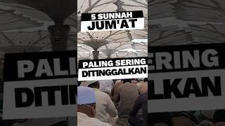 Sunnah Jumat yg sering ditinggalkan sunnah [upl. by Ilysa]