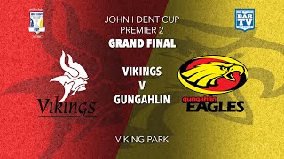 2019 John I Dent Grand Final  Premier 2  Tuggeranong Vikings v Gungahlin Eagles [upl. by Nama88]