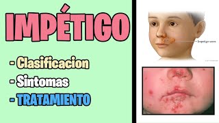 Infeccion bacteriana en la piel IMPÉTIGO Que es fisiopatologia y Tratamiento  Piodermitis [upl. by Ahsinit518]