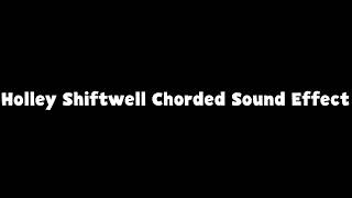 Holley Shiftwell Chorded Sound Effect [upl. by Summers]