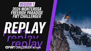 REPLAY I 2024 Monterosa Freeride Paradise FWT Challenger I Region 1 [upl. by Chema]