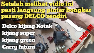 Cara bongkar pasang DELCO dengan mudah Tutorial [upl. by Dody]