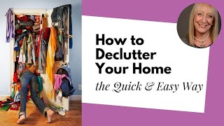 How to Declutter Your Home the Quick and Easy Way [upl. by Hamburger214]