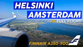 FULL FLIGHT Helsinki to Amsterdam 🇫🇮➟🇳🇱【4K In Flight Video】Finnair A350900 [upl. by Babs]