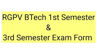 RGPV BTech 1st Semester amp 3rd Semester Exam Form Update  RGPV Exam 202324 [upl. by Yalcrab]