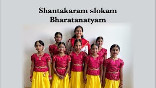 Shantakaram slokam Bharatanatyam group performance [upl. by Anoif263]